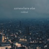 Somewhere Else