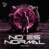 No Es Normal - Single