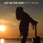 Patty Reese - Open a Window, Let in the Sun
