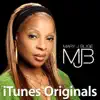 iTunes Originals: Mary J. Blige album lyrics, reviews, download