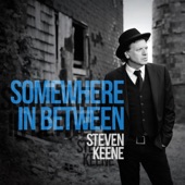 Steven Keene - Somewhere in Between