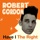 Robert Gordon-Have I the Right