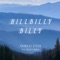 Hillbilly Billy (feat. Colin Linden) - Charles Esten lyrics