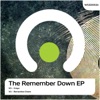 The Remember Down EP, 2017