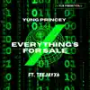 Everything's For Sale (feat. TeeJayx6) - Single album lyrics, reviews, download