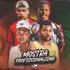 Stream & download Mostra Profissionalismo - Single