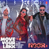 Move Your Lakk (from "Noor") - Diljit Dosanjh, Badshah & Sonakshi Sinha