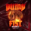 Pump Ya Fist - Single