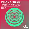 Deep in My Soul - Single album lyrics, reviews, download