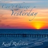 Can't Change Yesterday - Single