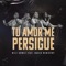 Tu Amor Me Persigue (feat. Oasis Ministry) - Mili Gomez lyrics