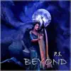 Beyond album lyrics, reviews, download