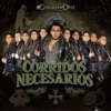 Corridos Necesarios, Vol. 1 - EP
