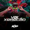 Stream & download Vai Xerecão - Single