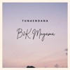 Tunaendana - Single