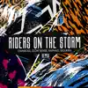 Riders on the Storm (Remix) - Single album lyrics, reviews, download