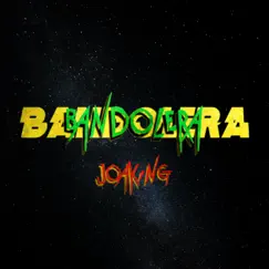Bandolera - Single by Joaking album reviews, ratings, credits