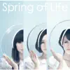 Spring of Life - EP album lyrics, reviews, download