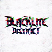 Blacklite District artwork