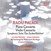 Radu Paladi: Concertos & Symphonic Suite "The Little Magic Flute" artwork