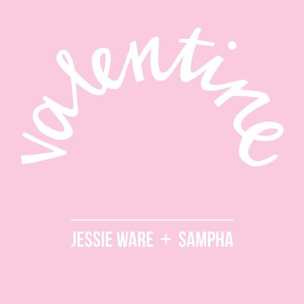 Valentine - Single - Jessie Ware & Sampha