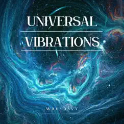 Universal Vibrations - EP by WavyDavy album reviews, ratings, credits