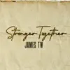 Stream & download Stronger Together - EP