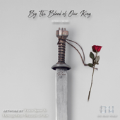 By the Blood of Our King - Efisio Cross & Epic Music World