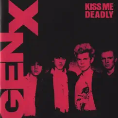 Kiss Me Deadly (Deluxe Edition) by Generation X album reviews, ratings, credits