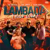 Lambada (Your Love) - Single album lyrics, reviews, download