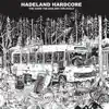 Hadeland Hardcore album lyrics, reviews, download