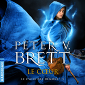 Le Coeur - Peter V. Brett