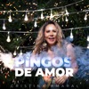 Pingos de Amor - Single