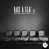 Take a Seat - EP album lyrics, reviews, download