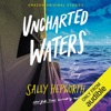 Uncharted Waters: Getaway Collection (Unabridged)