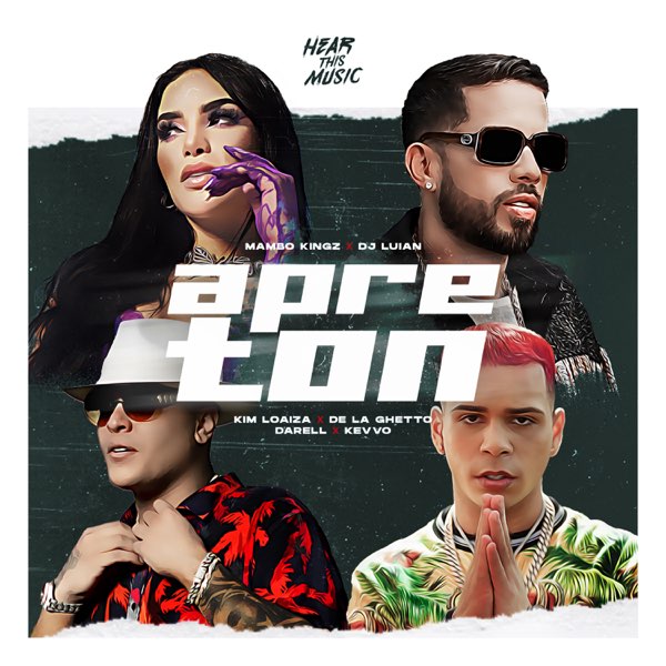 Apreton (feat. De La Ghetto, Darell & KEVVO) - Single của Kim Loaiza, DJ  Luian & Mambo Kingz trên Apple Music