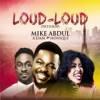 Loud-Loud (feat. A'dam MoniQue) - Single