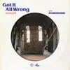 Got It All Wrong - Single album lyrics, reviews, download