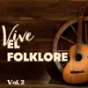 Vive el Folklore Vol.2 album lyrics, reviews, download