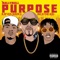 Purpose (feat. Rich the Kid & Rayven Justice) - Mally Mall lyrics