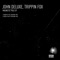 Magnetic Pole - John Deluxe & Trippin Fox lyrics