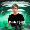 Stream & download Eu Catuquei Vs Magrão - Single