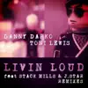 Stream & download Livin Loud Remixes (feat. Stack Mills & J.Star)