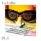 La Follia, Pt. 1 (Antonio Vivaldi) [Psy-Trance Remix] artwork