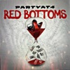 Partyat4 - Red Bottoms