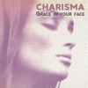 Grace in Your Face - Single