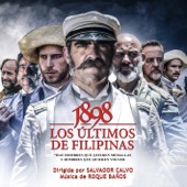 Los Últimos de Filipinas (Original Motion Picture Soundtrack) artwork