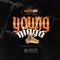Young Nigga (feat. Young Hated) - Santana818 lyrics