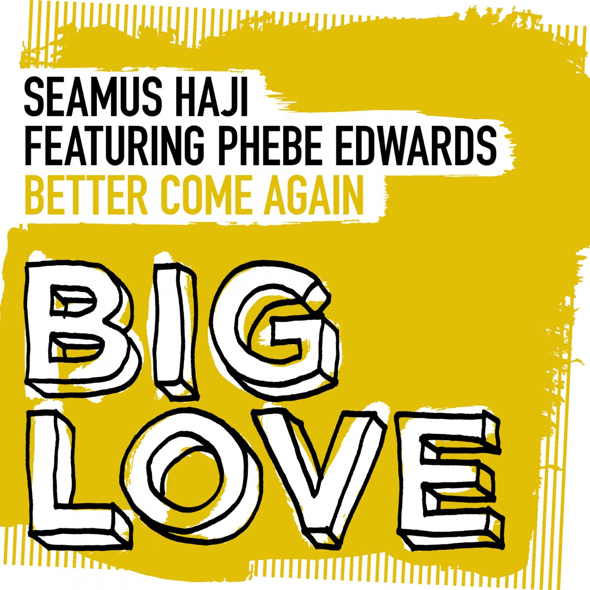 better-come-again-feat-phebe-edwards-single-by-seamus-haji-on