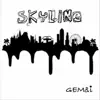 Stream & download Skyline - Single